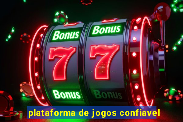 plataforma de jogos confiavel